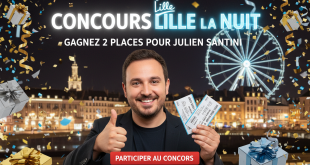 Concours Lille La Nuit : Gagnez 2 places pour Julien Santini
