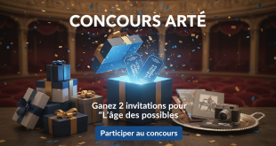 Concours Arte : Gagnez 2 invitations pour "L'âge des possibles"