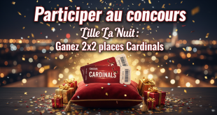 Concours Lille La Nuit : Gagnez 2x2 places Cardinals