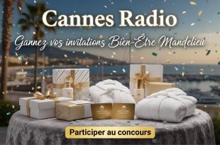 Concours Cannes Radio : Gagnez vos invitations Bien-Être Mandelieu