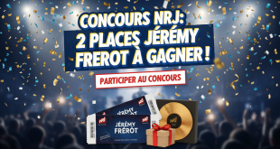 Concours NRJ : 2 places Jérémy Frerot à gagner !