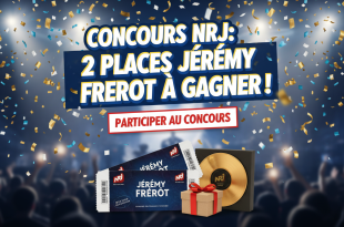 Concours NRJ : 2 places Jérémy Frerot à gagner !