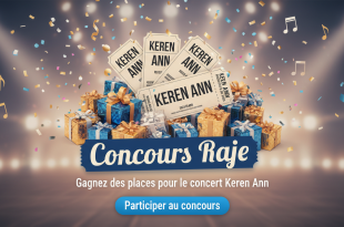 Concours Raje : Gagnez des places pour le concert Keren Ann