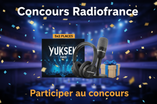Concours Radiofrance : 5x2 places Yuksek Paris