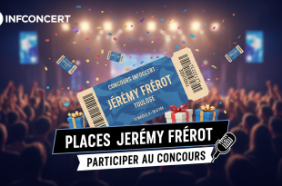 Concours Infoconcert : Places Jérémy Frerot Toulouse
