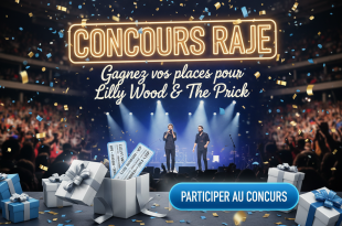 Concours Raje : Gagnez vos places pour Lilly Wood & The Prick