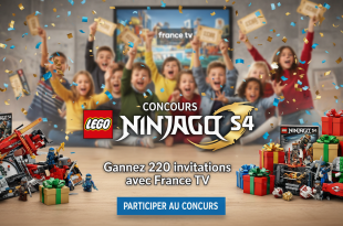 Concours Ninjago S4 : Gagnez 220 invitations avec France TV