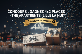 Concours : Gagnez 4x2 places The Apartments (Lille La Nuit)