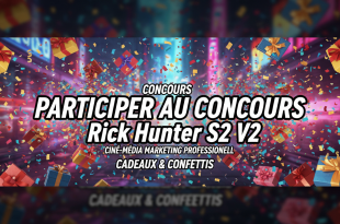 Concours Rick Hunter S2 V2 par Ciné-Média