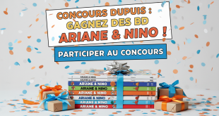 Concours Dupuis : Gagnez des BD Ariane & Nino !