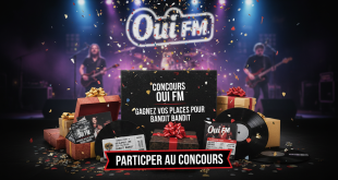 Concours Oui FM : Gagnez vos places pour Bandit Bandit