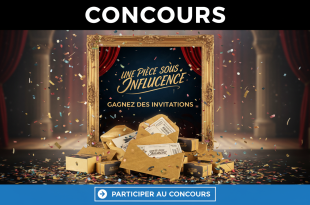 Concours : Gagnez des invitations "Une pièce sous influence" Wik