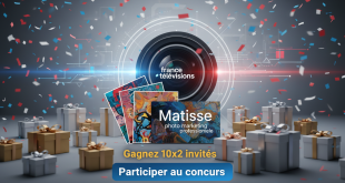 Concours France Télévisions : Gagnez 10x2 invites Matisse