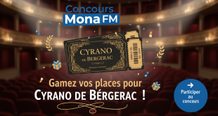 Concours Mona FM : Gagnez vos places pour Cyrano de Bergerac !