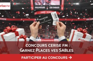 Concours Cerise FM : Gagnez places Mulhouse vs Les Sables