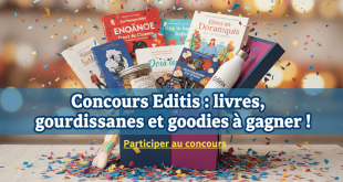 Concours Editis : livres, gourmandises et goodies à gagner !