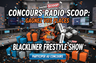 Concours Radio Scoop : Gagnez vos places Blackliner Freestyle Show