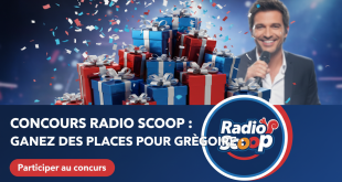 Concours Radio Scoop : Gagnez des places pour Grégoire !