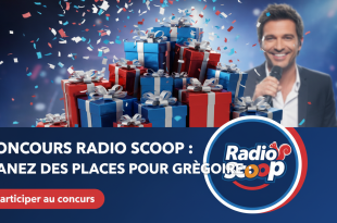 Concours Radio Scoop : Gagnez des places pour Grégoire !