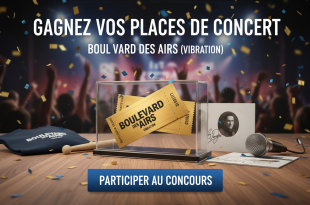 Concours : Gagnez places concert Boulevard des Airs (Vibration)