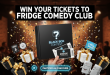 Concours Black Box : Gagnez vos places pour Fridge Comedy Club
