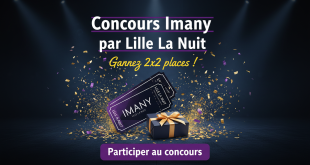 Concours Imany par Lille La Nuit : Gagnez 2x2 places !