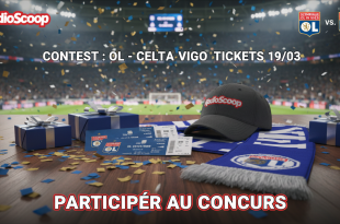 Concours Radio Scoop : Places OL - Celta Vigo 19/03