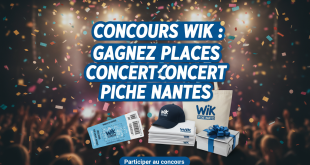 Concours Wik : gagnez places concert Piche Nantes