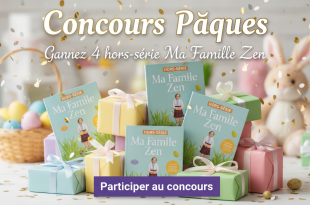 Concours Pâques : Gagnez 4 hors-série Ma Famille Zen