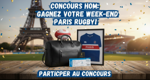 Concours Hom : Gagnez votre week-end Paris Rugby !