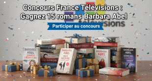 Concours France Télévisions : Gagnez 15 romans Barbara Abel