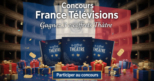 Concours France Télévisions : Gagnez 3 e-coffrets Théâtre