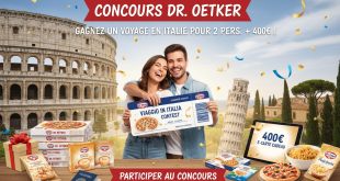 Concours Dr. Oetker : Voyage Italie 2 pers + 400€ e-carte