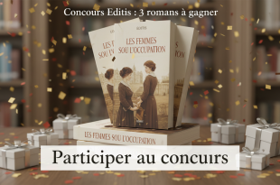 Concours Editis : 3 romans "Les femmes sous l'occupation" à gagner