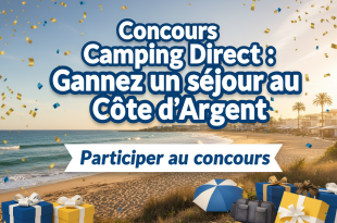 Concours Camping Direct : Gagnez un séjour au Côte d'Argent