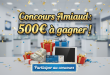 Concours Amiaud : 500€ à gagner !