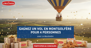 Concours La Boulangère : vol montgolfière 4 pers. à gagner