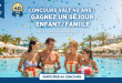 Concours VALT 40 ans : Gagnez un séjour enfant/famille