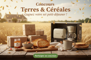 Concours Terres & Céréales : Gagnez votre set petit-déjeuner !