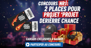 Concours NRJ : 2 places pour "Projet Dernière Chance"