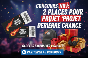 Concours NRJ : 2 places pour "Projet Dernière Chance"
