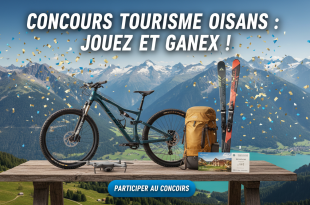 Concours Tourisme Oisans : Jouez et Gagnez !
