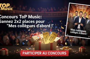 Concours Top Music : Gagnez 2x2 places pour "Mes collègues d'abord !"