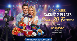 Concours : Gagnez 2 places Stars 80 Forever avec Ici