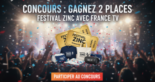 Concours : Gagnez 2 places Festival Zinc avec France TV