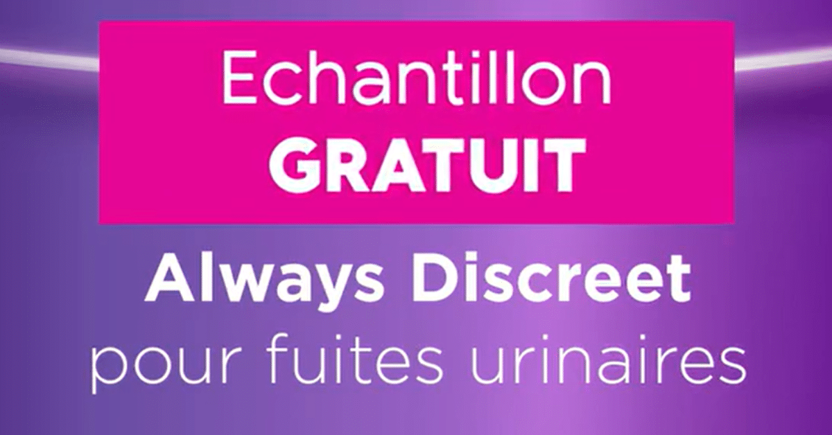 Essayez gratuitement les produits de protection Always Discreet